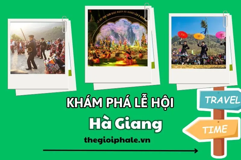 Khám phá lễ hội Hà Giang: Lễ hội Cầu Mưa, Tam Giác Mạch, Gầu Tào