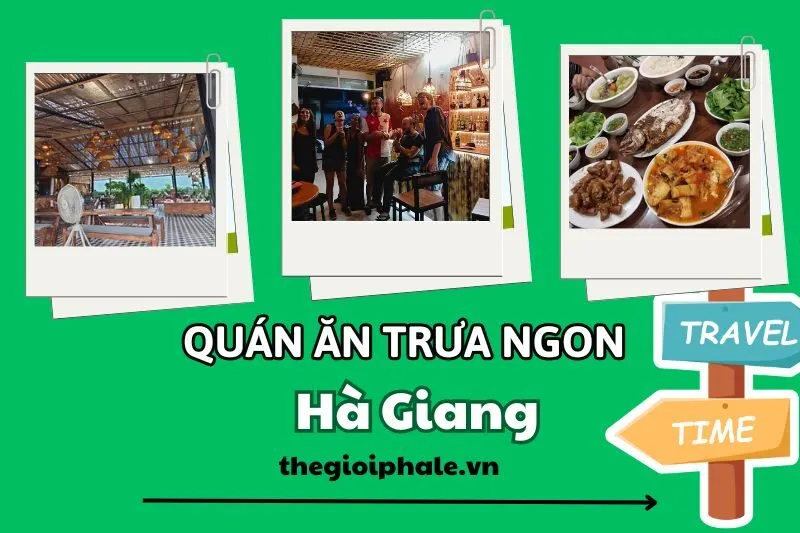 Top 13 quán ăn trưa Hà Giang ngon rẻ và chất lượng thu hút thực khách