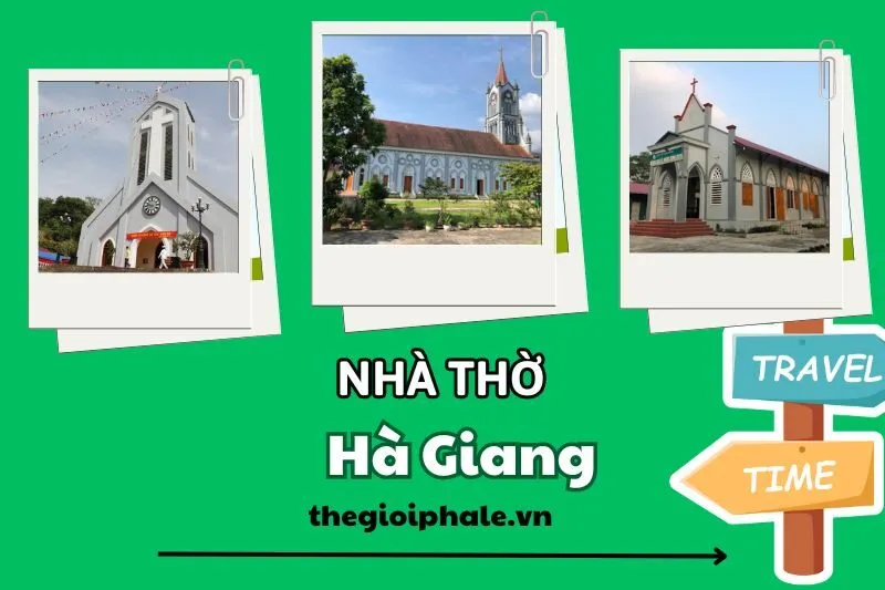 Top 3 Nhà thờ Hà Giang – Thánh Tâm, Tân Quang và Vĩnh Tuy: Điểm đến linh thiêng