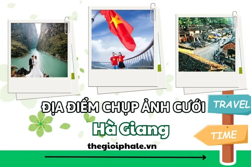 Top Địa Điểm Chụp Ảnh Cưới Hà Giang – Những Điểm Đến Hấp Dẫn Cho Các Cặp Đôi